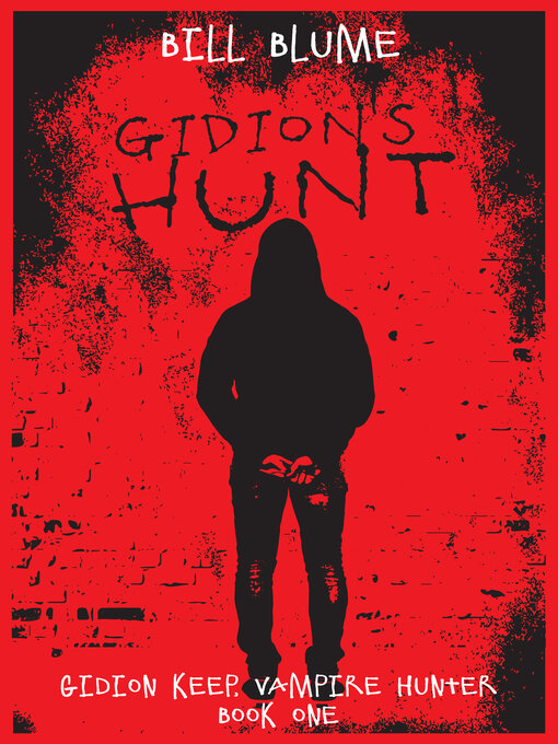 Title details for Gidion's Hunt by Bill Blume - Available